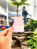 Holographic Be Fucking Kind (Stacked) Sticker, 3x2in.