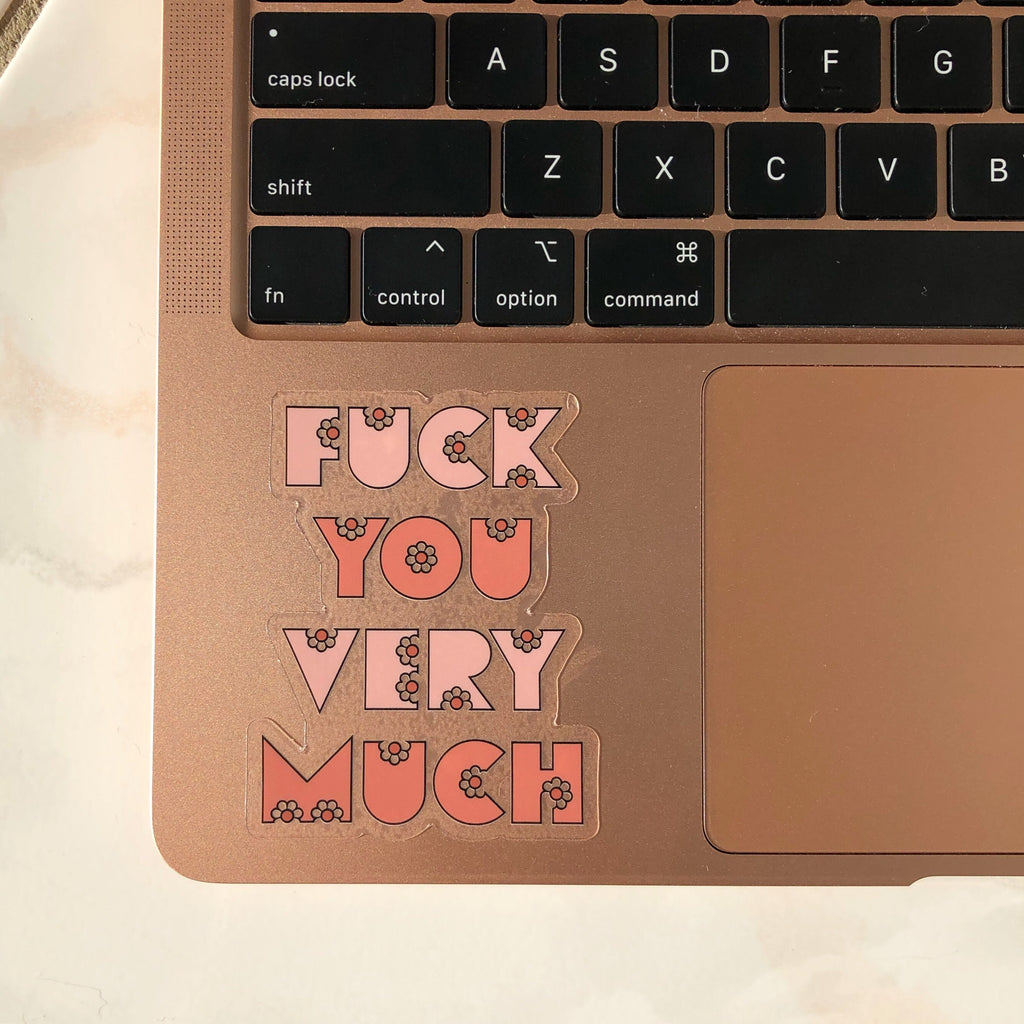 Fuck You Very Much Clear Sticker, 3x2.25 in.
