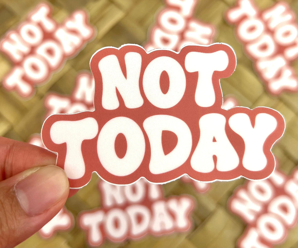 Not Today Pink Sticker/Magnet, 3x1.75"