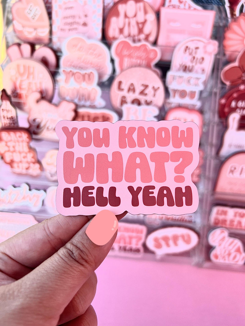 You Know What? Hell Yeah Sticker/Magnet, 3x2"
