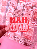 Nah No Need Sticker/Magnet, 3x2.3"
