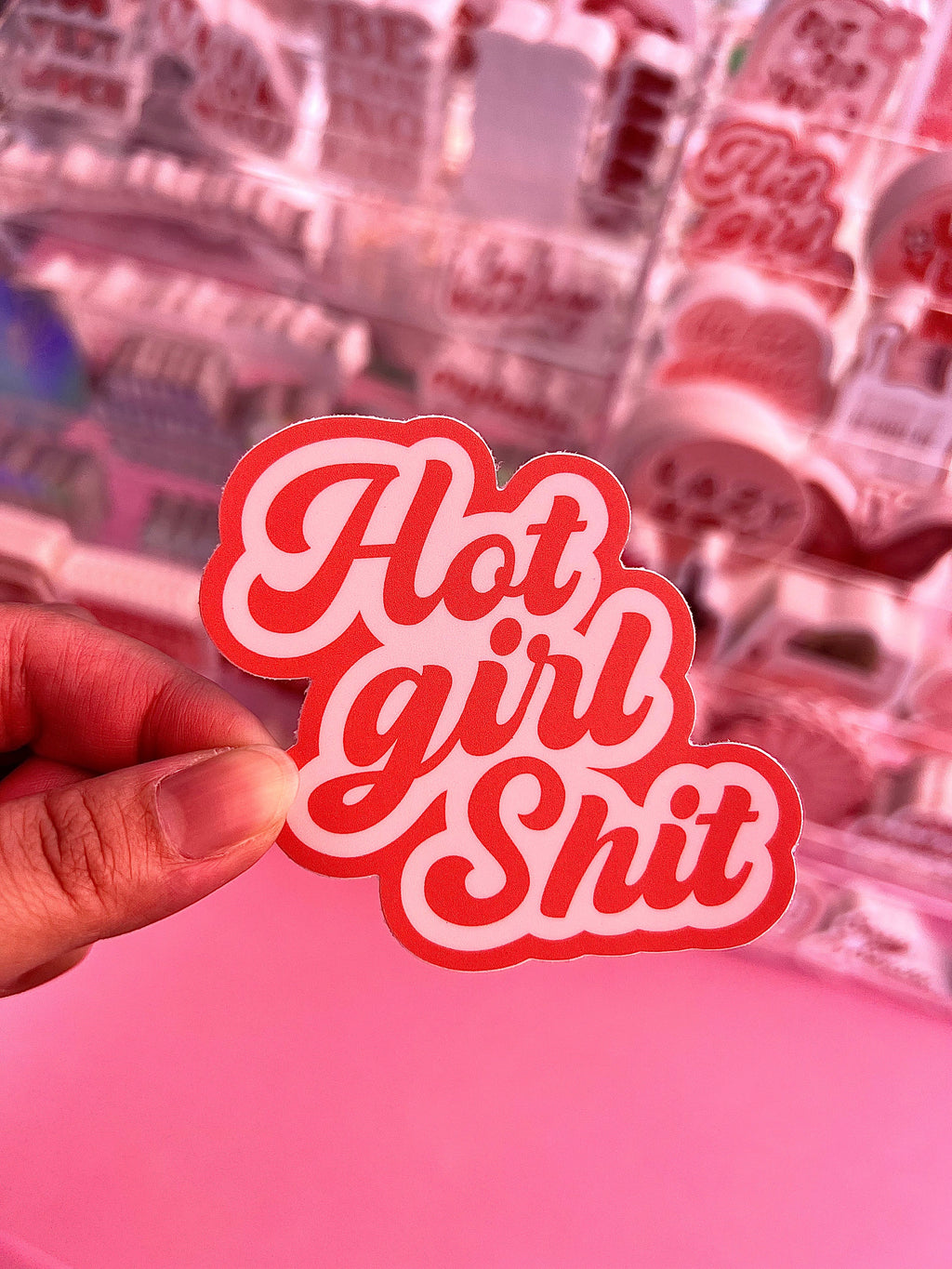 Hot Girl Shit Sticker/Magnet, 3x3in.