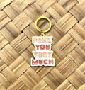 Fuck You Very Much, Soft Enamel Gold Metal Keychain, 2x1.5"