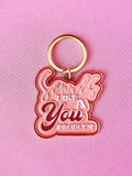 Sounds Like a You Problem, Soft Enamel Gold Metal Keychain, 2x1.75"