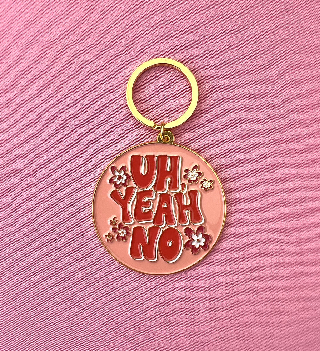 Uh Yeah No, Soft Enamel Gold Metal Keychain, 2x2"