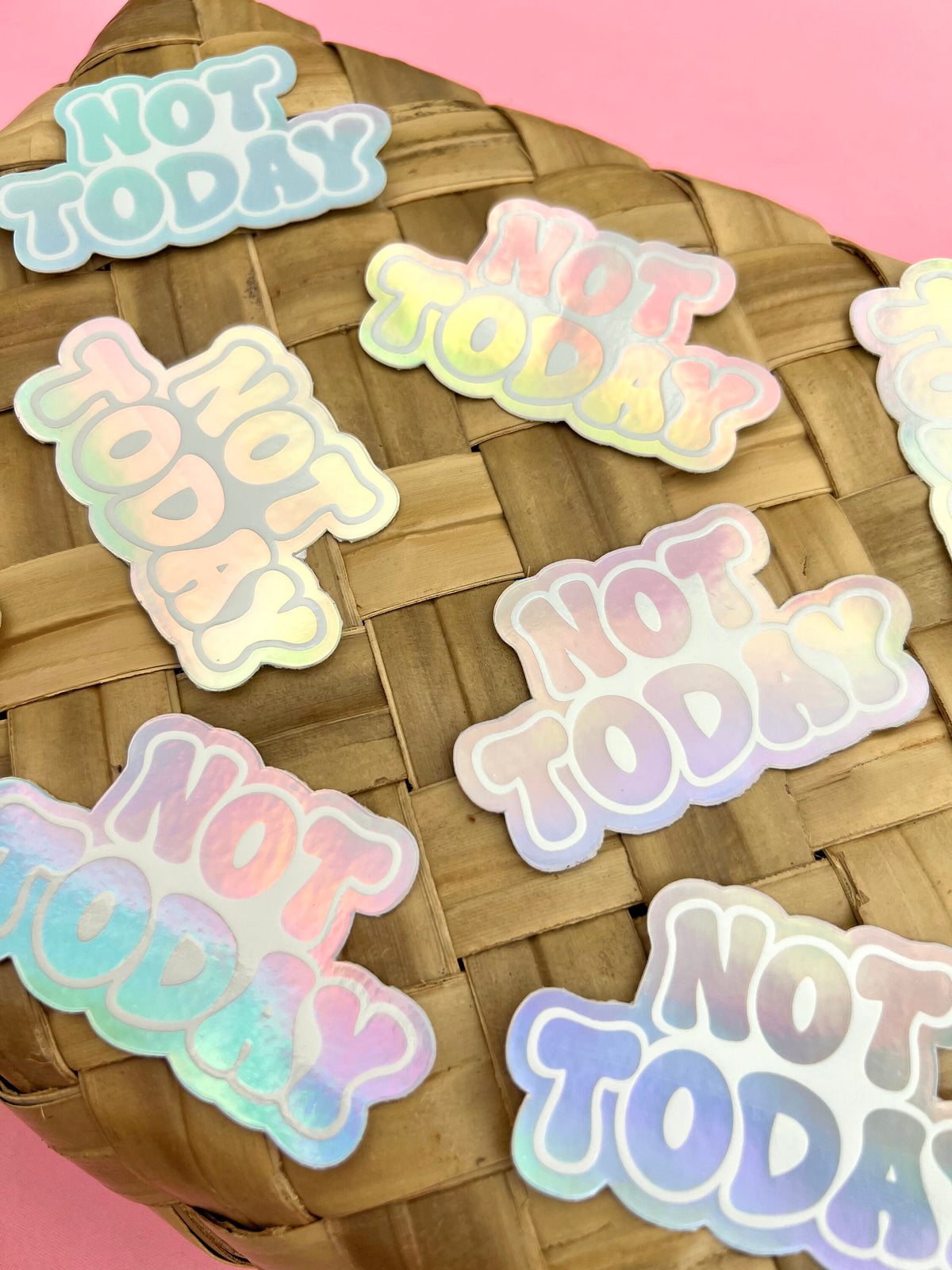 Holographic Not Today Sticker, 3x1.75"