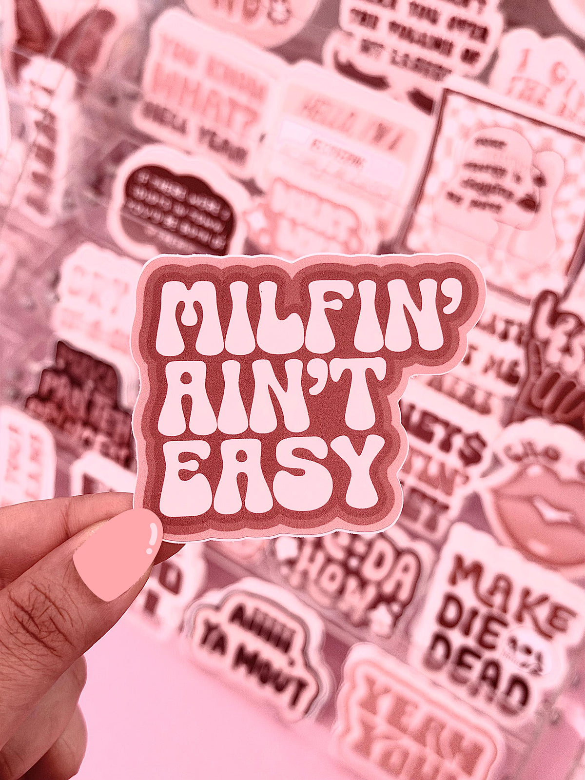 Milfin' Ain't Easy Sticker/Magnet, 3x2.3"