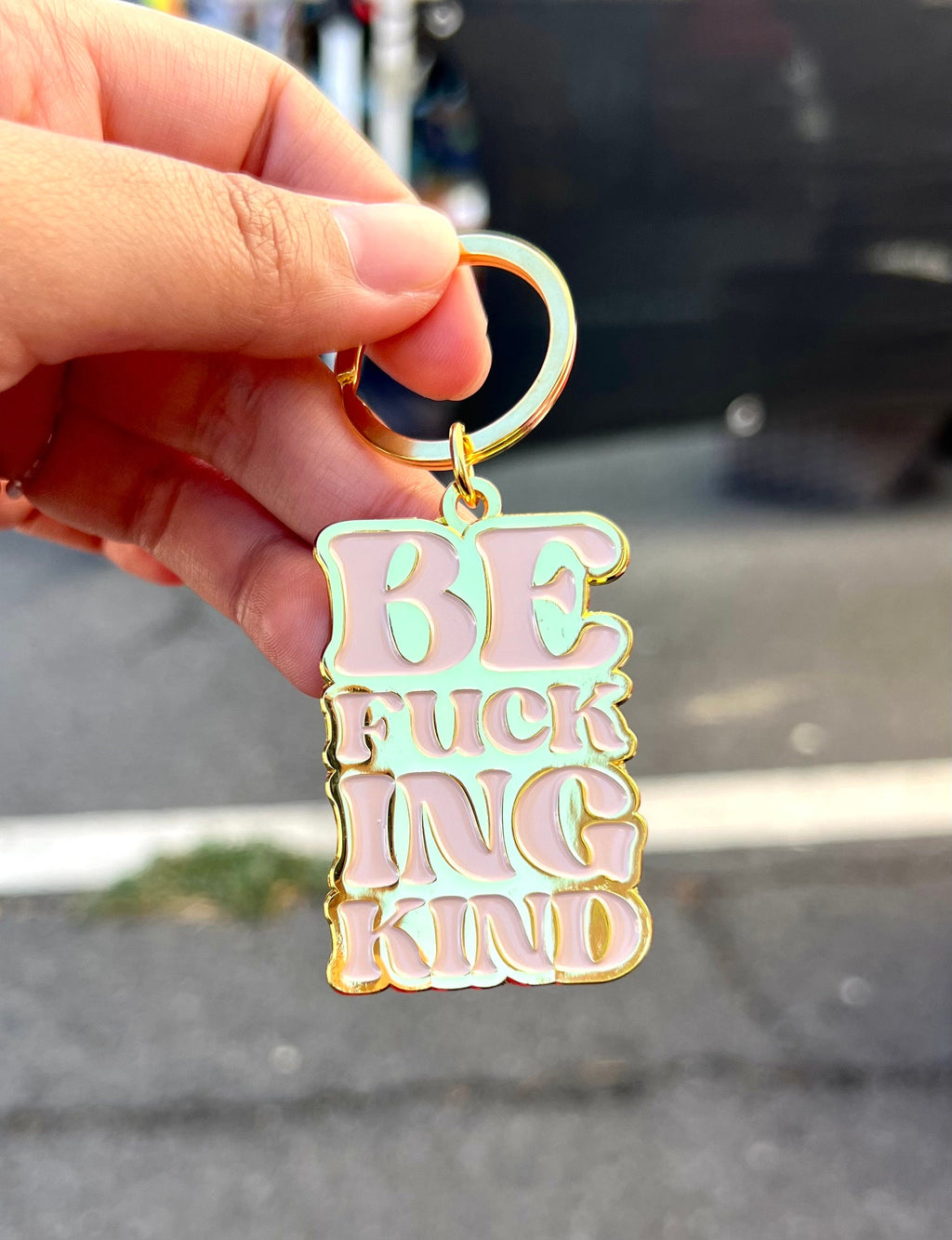 Be Fucking Kind (Stacked), Soft Enamel Gold Metal Keychain, 2x1.5"