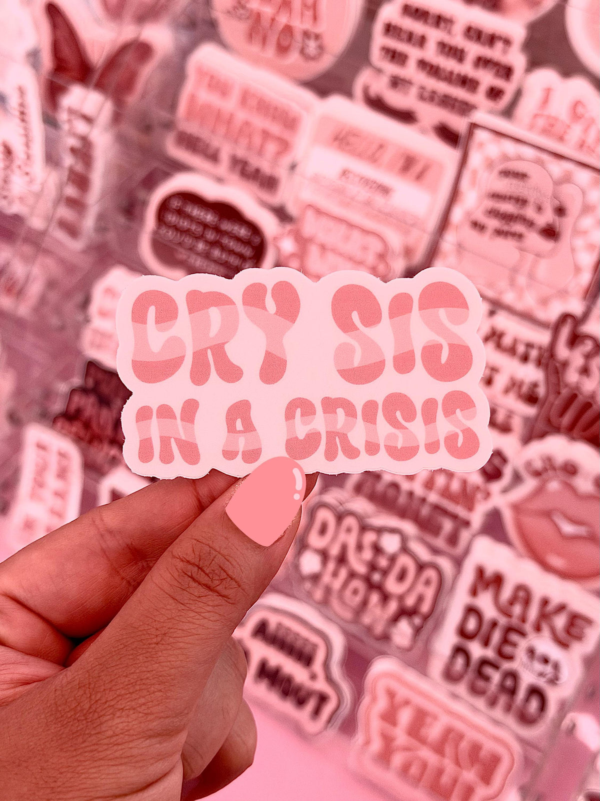 Cry Sis in a Crisis Sticker/Magnet, 3x1.7"