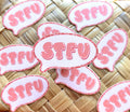 STFU Shut The Fuck Up Word Bubble Pink Sticker/Magnet, 3x1.75"