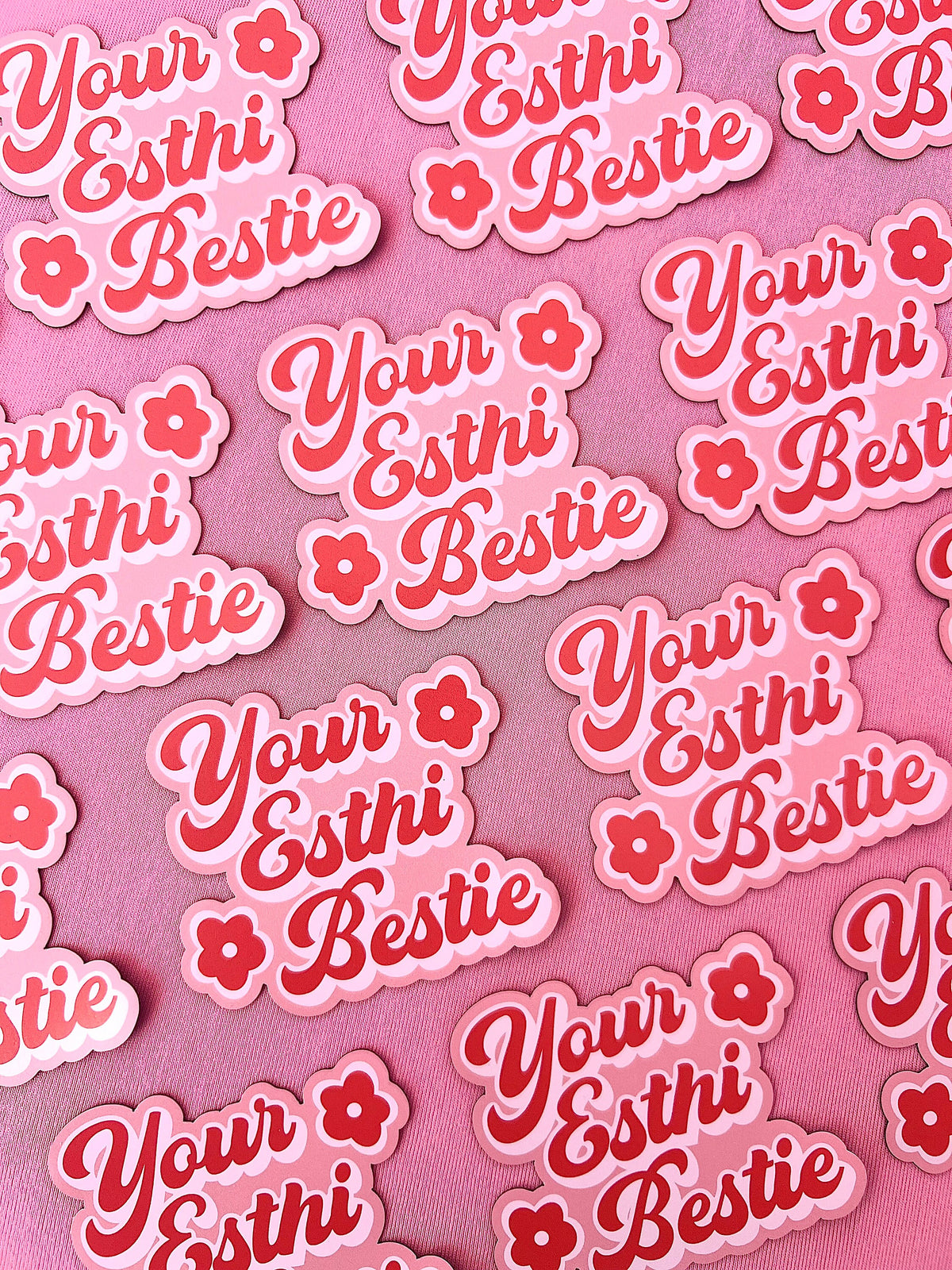 Your Esthi Bestie Sticker/Magnet, 3x2.5"