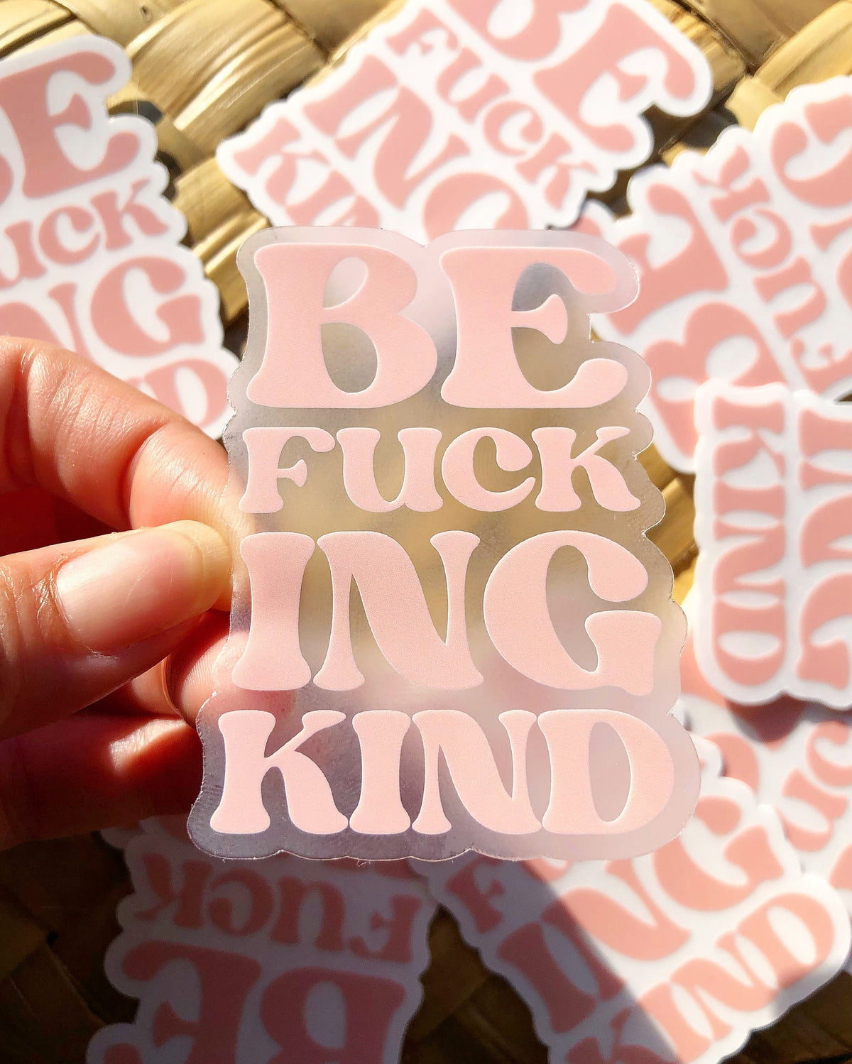 Be Fucking Kind (Stacked) Clear Sticker, 3x2in.