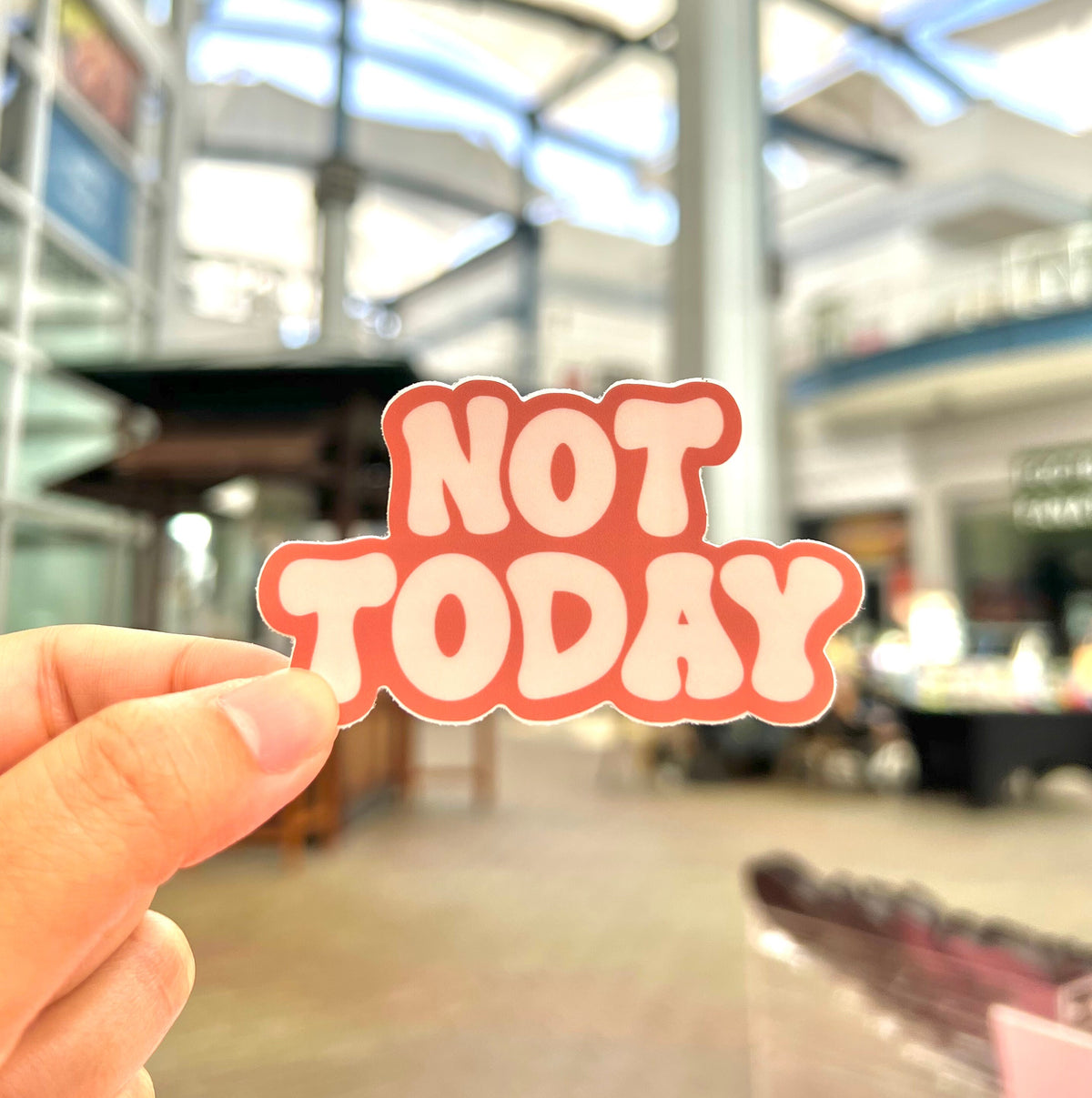 Not Today Pink Sticker/Magnet, 3x1.75"